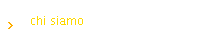chi siamo